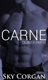 Carne: Quinta Parte (eBook, ePUB)