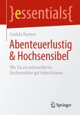 Abenteuerlustig & Hochsensibel (eBook, PDF)