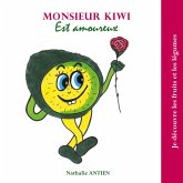 Monsieur Kiwi est amoureux (eBook, ePUB)