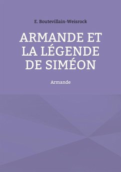 Armande et la légende de Siméon (eBook, ePUB)