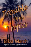 Trouble in the Tropics (IATO) (eBook, ePUB)