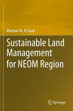 Sustainable Land Management for NEOM Region - Al Saud, Mashael M.