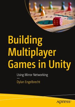 Building Multiplayer Games in Unity - Engelbrecht, Dylan