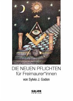 Die Neuen Pflichten für Freimaurer*innen - Godon, Sylvio J.