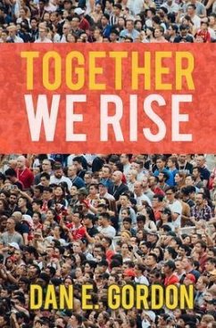 Together We Rise (eBook, ePUB) - Gordon, Dan E.