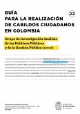 Guía para la realización de cabildos ciudadanos en Colombia (eBook, ePUB)