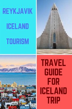 Reykjavik Iceland Tourism Travel Guide for Iceland Trip (eBook, ePUB) - Press, Scorpio Digital