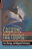 Creating the Couple (eBook, ePUB) Creating the Couple (eBook, ePUB)
