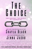 The Choice (Unbroken: Heavenly Rising, #1) (eBook, ePUB)