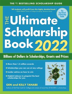 The Ultimate Scholarship Book 2022 (eBook, ePUB) - Tanabe, Gen; Tanabe, Kelly