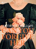 Can You Forgive Her (eBook, ePUB)