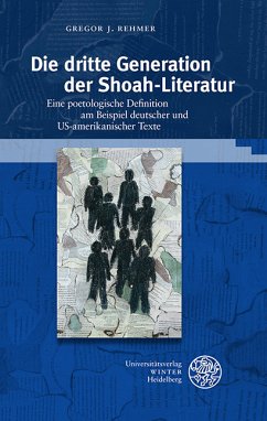 Die dritte Generation der Shoah-Literatur - Rehmer, Gregor J.