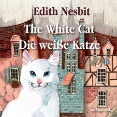 The White Cat / Die weiße Katze - Nesbit, Edith