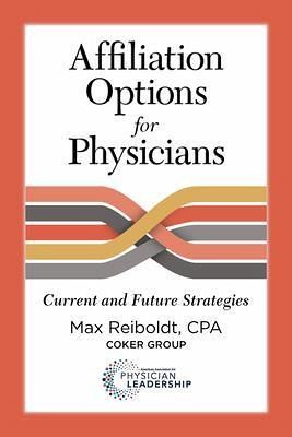 Affiliation Options for Physicians (eBook, ePUB)