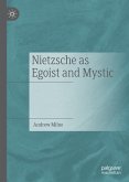 Nietzsche as Egoist and Mystic (eBook, PDF)