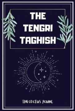 The Tengri Taghish (eBook, ePUB) - Theodotus Young