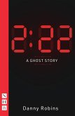 2:22: A Ghost Story (NHB Modern Plays) (eBook, ePUB)