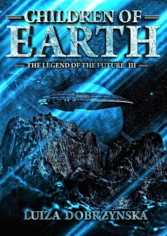 Cover Children of Earth (Legend of the Future, #3) (eBook, ePUB)