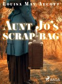 Aunt Jo's Scrap-Bag (eBook, ePUB)