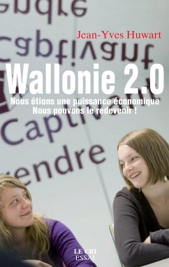 Wallonie 2.0 (eBook, ePUB) - Huwart, Jean-Yves