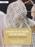 A History of the Theatre Costume Business (eBook, ePUB)