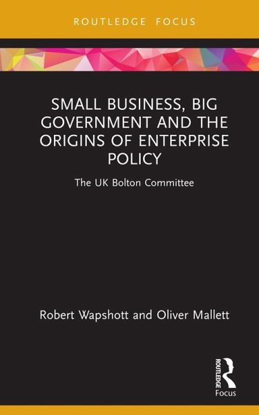 Small Business, Big Government and the Origins of Enterprise Policy (eBook, PDF)