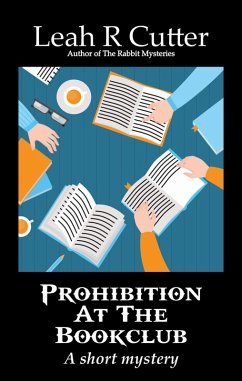 Prohibition at the Book Club (eBook, ePUB) - Cutter, Leah R