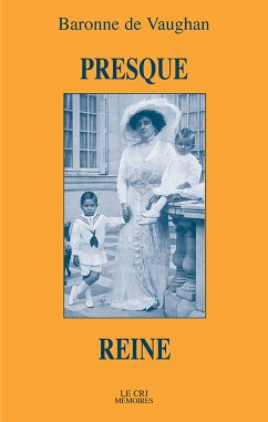 Presque Reine (eBook, ePUB) - de Vaughan, Baronne