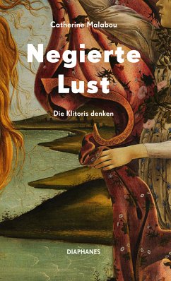 Negierte Lust (eBook, ePUB) - Malabou, Catherine