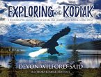Exploring the Kodiak (eBook, ePUB)