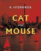 Cat and Mouse (eBook, ePUB)