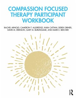 Cover Compassion Focused Therapy Participant Workbook (eBook, ePUB)