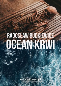 Ocean krwi (eBook, ePUB) - Budkiewicz, Radoslaw