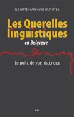 Les Querelles linguistiques en Belgique (eBook, ePUB)