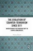 The Evolution of Counter-Terrorism Since 9/11 (eBook, PDF)