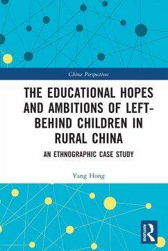 Cover The Educational Hopes and Ambitions of Left-Behind Children in Rural China (eBook, ePUB)