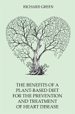 The Benefits of a Plant-Based Diet for the Prevention and Treatment of Heart Disease (eBook, ePUB)