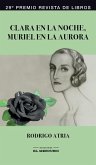 Clara en la noche, Muriel en la aurora (eBook, ePUB)
