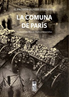 La comuna de Paris (eBook, ePUB) - Lissagaray, H. Prosper-Olivier