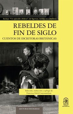 Rebeldes de fin de siglo (eBook, ePUB) - Folch Couyoumdjian, Francisca