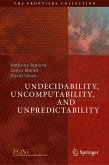 Undecidability, Uncomputability, and Unpredictability (eBook, PDF)