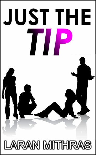 Just the Tip (eBook, ePUB) Just the Tip (eBook, ePUB)