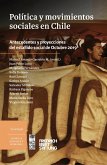 Política y movimientos sociales en Chile. Antecedentes y proyecciones del estallido social de Octubre de 2019 (eBook, ePUB)
