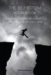 The Self-Esteem Workbook The multiple... - Bild 1