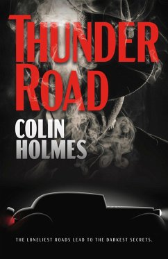 Thunder Road (eBook, ePUB) - Holmes, Colin