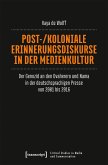 Post-/koloniale Erinnerungsdiskurse in der Medienkultur (eBook, PDF)