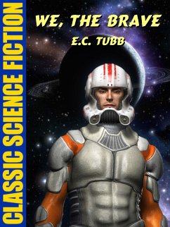 We, the Brave (eBook, ePUB) - Tubb, E.C.