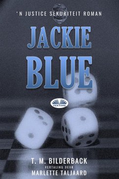 Jackie Blue (eBook, ePUB) - Bilderback, T. M.