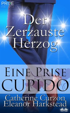 Der Zerzauste Herzog (eBook, ePUB) - Harkstead, Eleanor; Curzon, Catherine