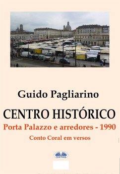 Cover Centro Histórico - Porta Palazzo E Arredores 1990 (eBook, ePUB)